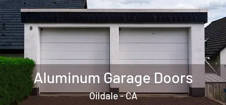  Aluminum Garage Doors Oildale - CA