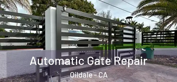 Automatic Gate Repair Oildale - CA