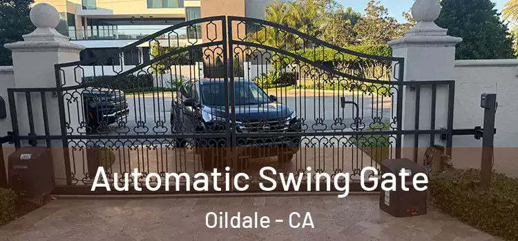 Automatic Swing Gate Oildale - CA