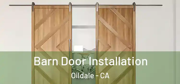 Barn Door Installation Oildale - CA