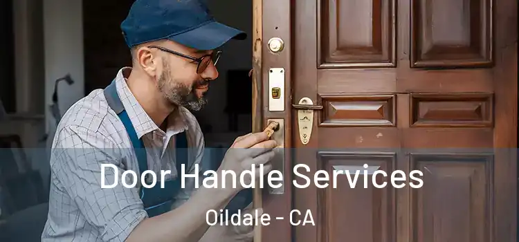 Door Handle Services Oildale - CA