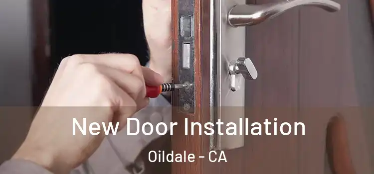 New Door Installation Oildale - CA