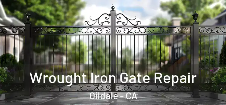 Wrought Iron Gate Repair Oildale - CA